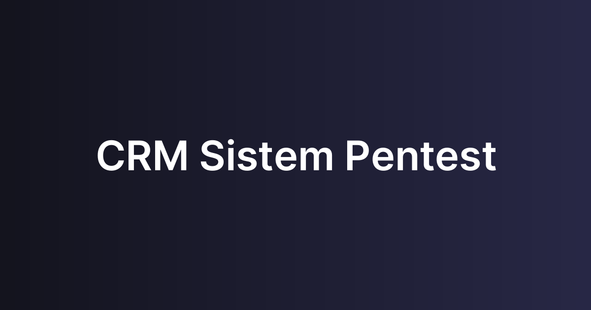 CRM Sistem Pentest