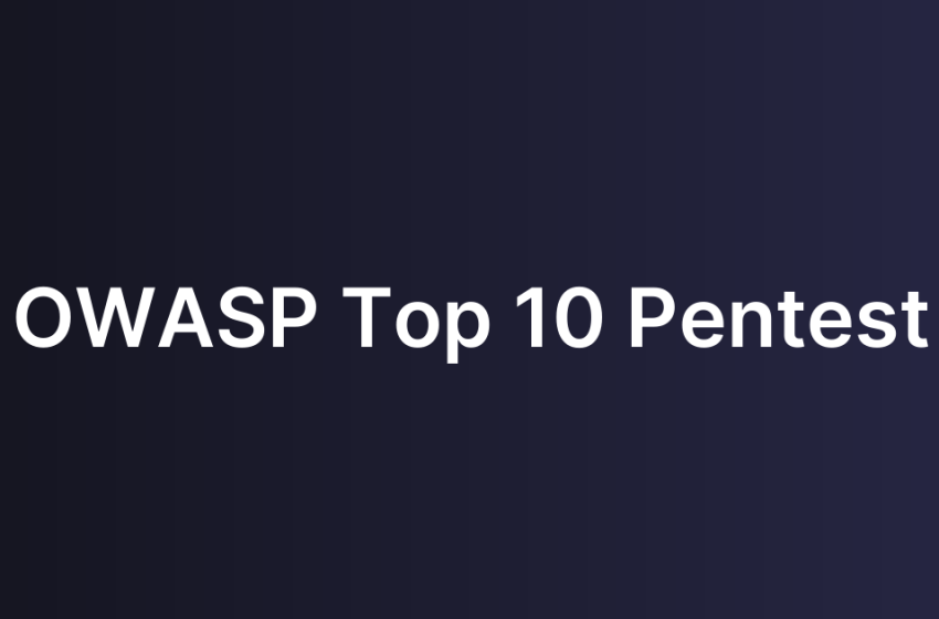 OWASP Top 10 Pentest