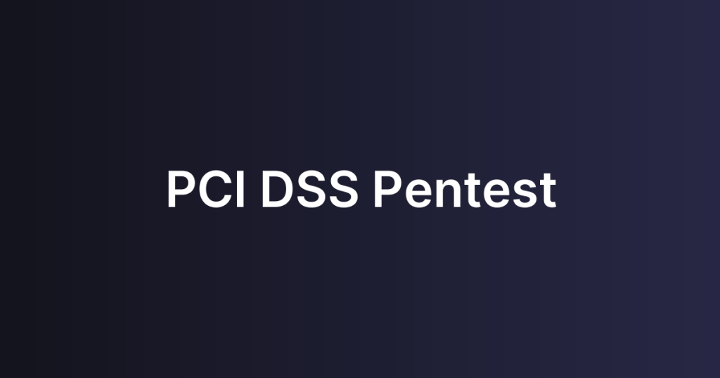 PCI DSS Pentest