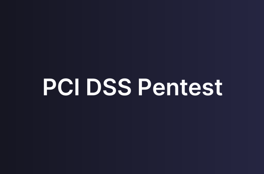 PCI DSS Pentest