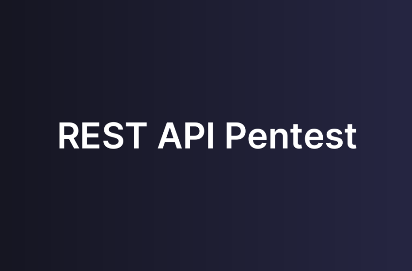 REST API Pentest