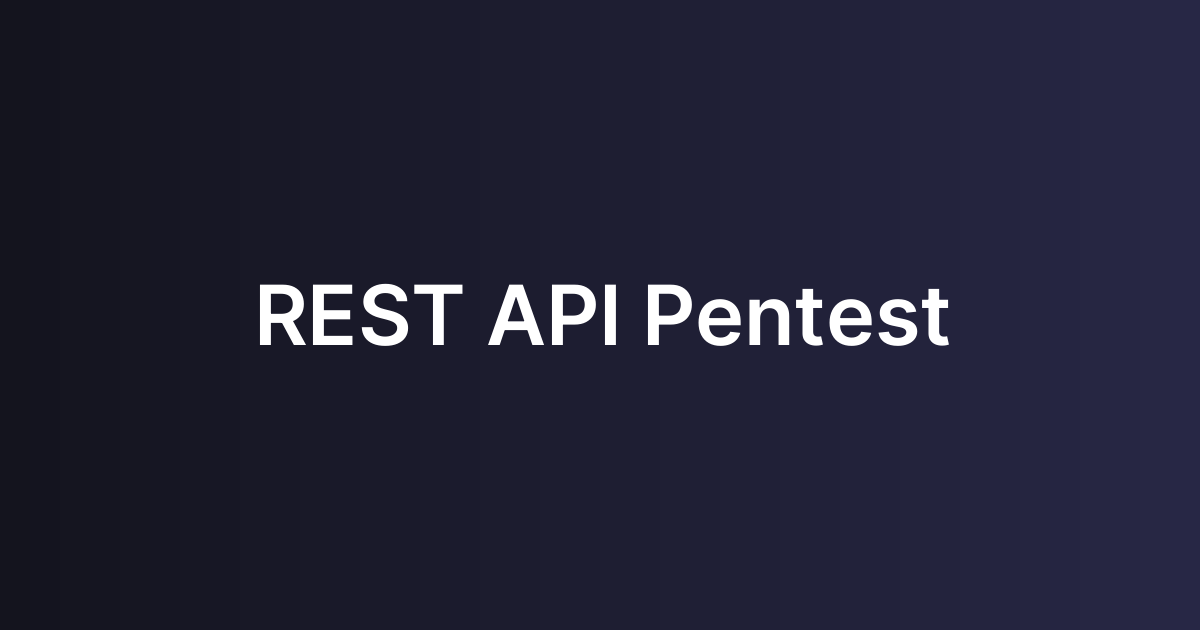 REST API Pentest