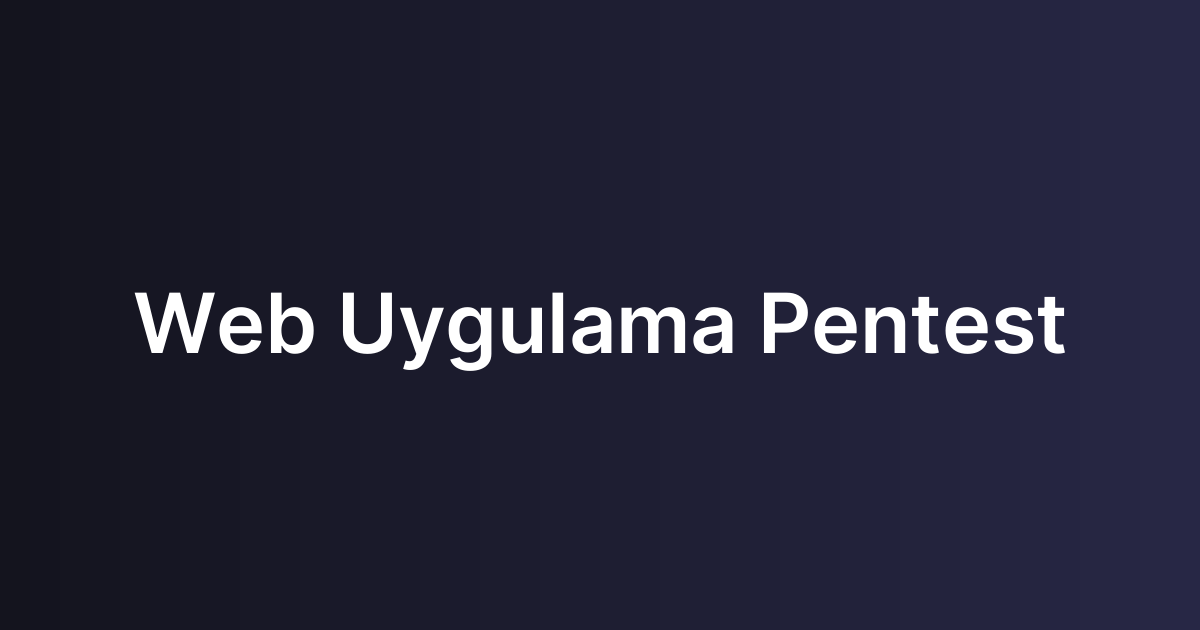 Web Uygulama Pentest