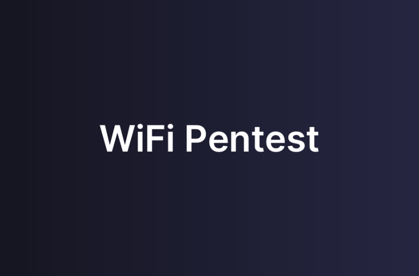 WiFi Pentest
