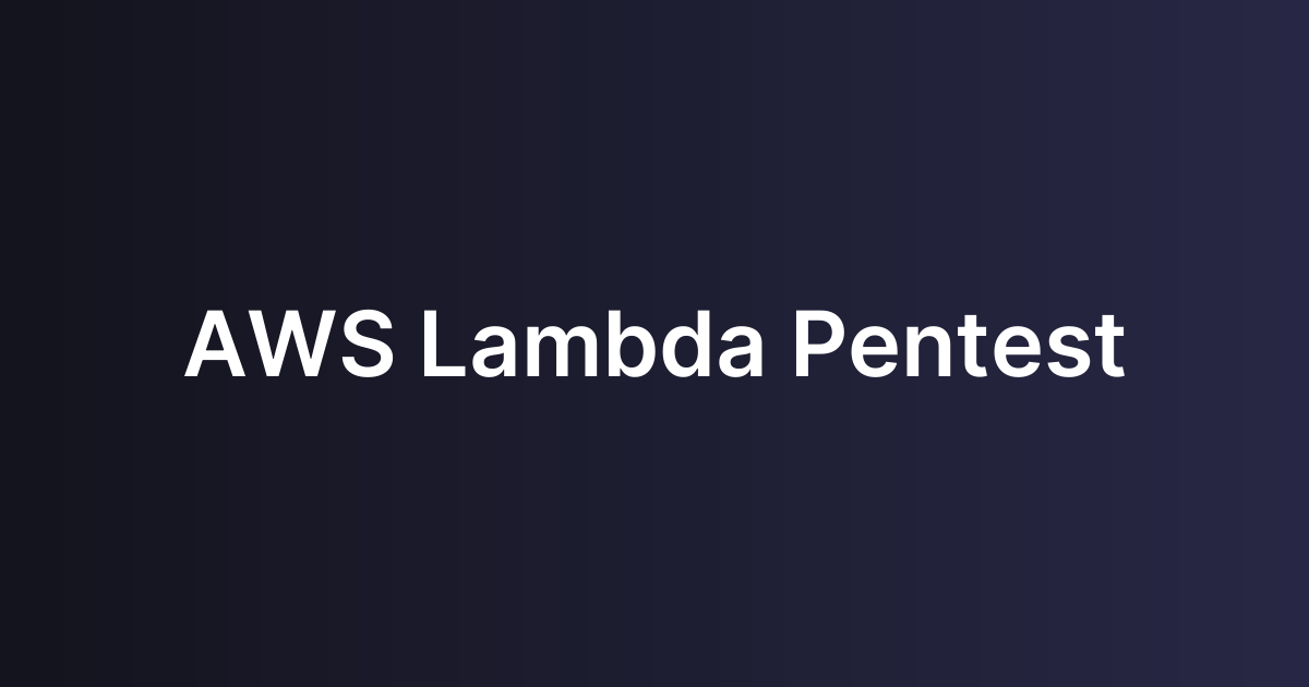 AWS Lambda Pentest