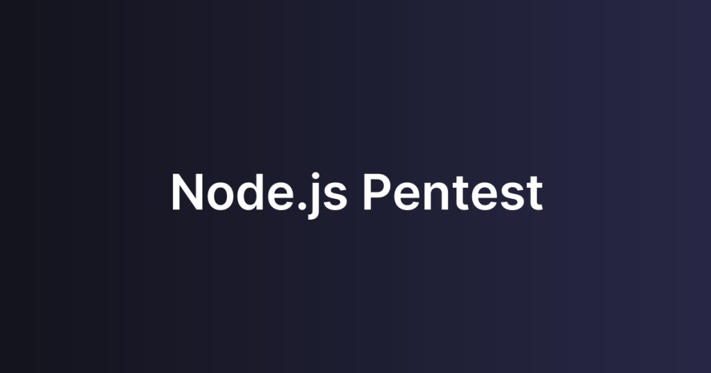 Node.js Pentest