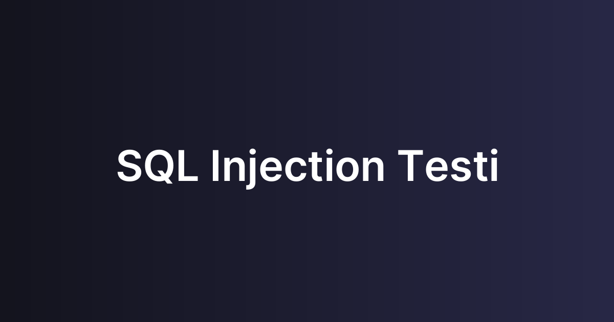 SQL Injection Testi